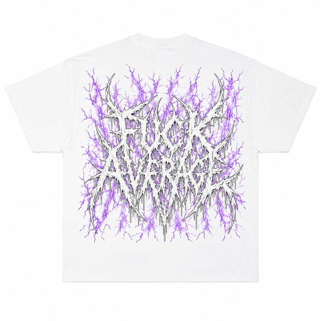 “Fuck Average” Tee Over Sized