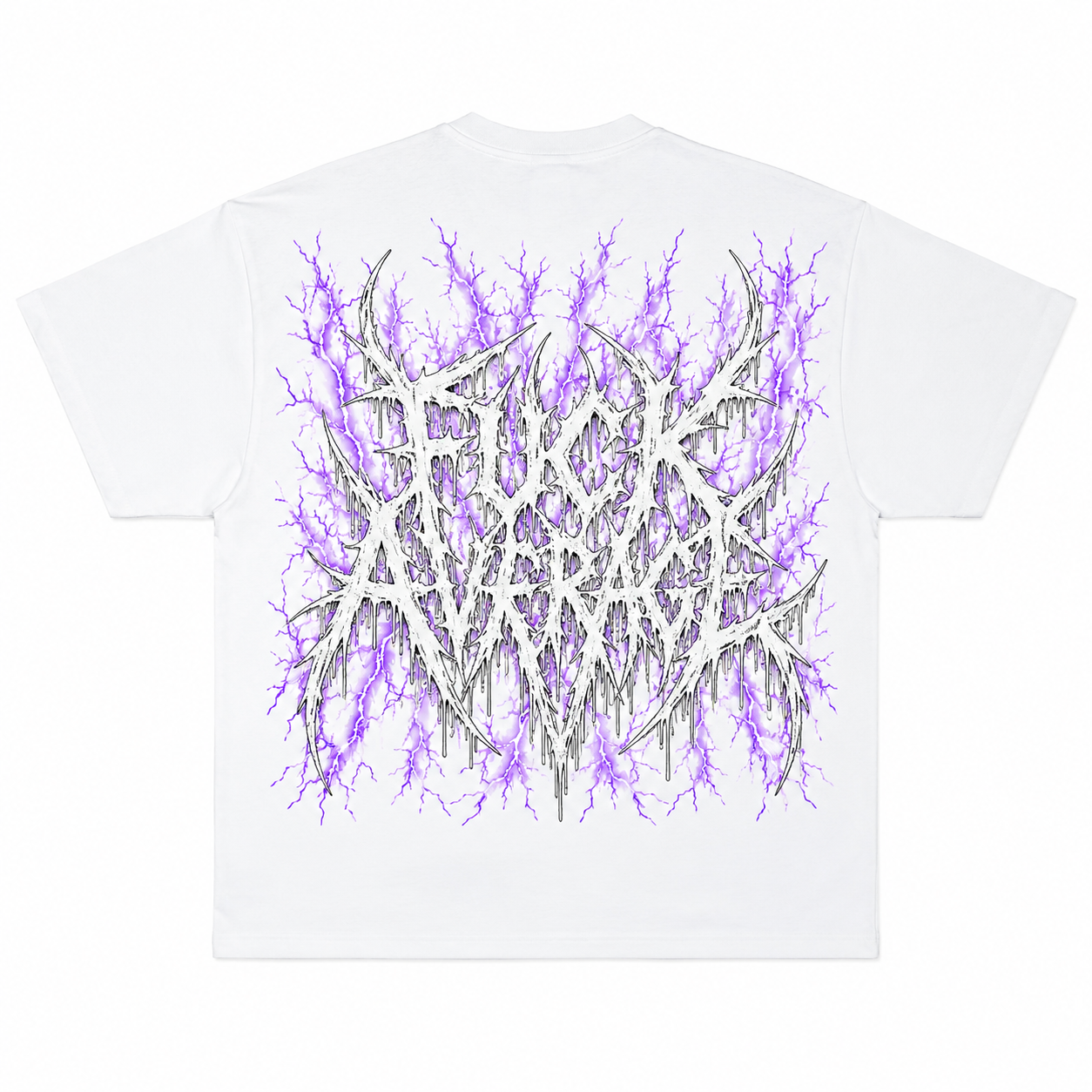 “Fuck Average” Tee Over Sized